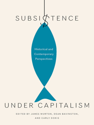 cover image of Subsistence Under Capitalism